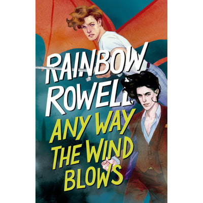 Any Way The Wind Blows (Simon Snow 3)