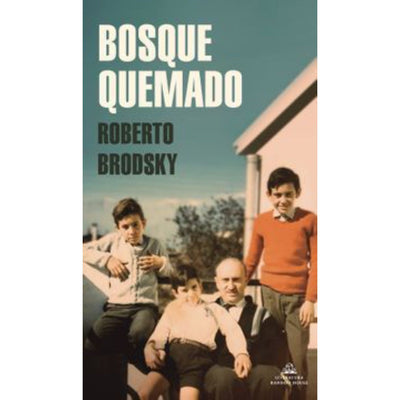 Bosque Quemado (Relanzamiento)