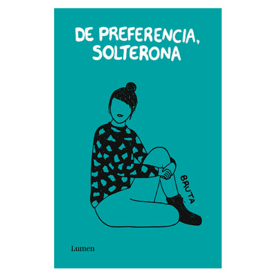 De Preferencia, Solterona
