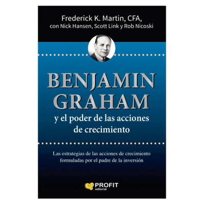 Benjamin Graham y El Crecimiento De Los Mercados