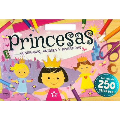 Princesas. Generosas, Alegres y Divertidas