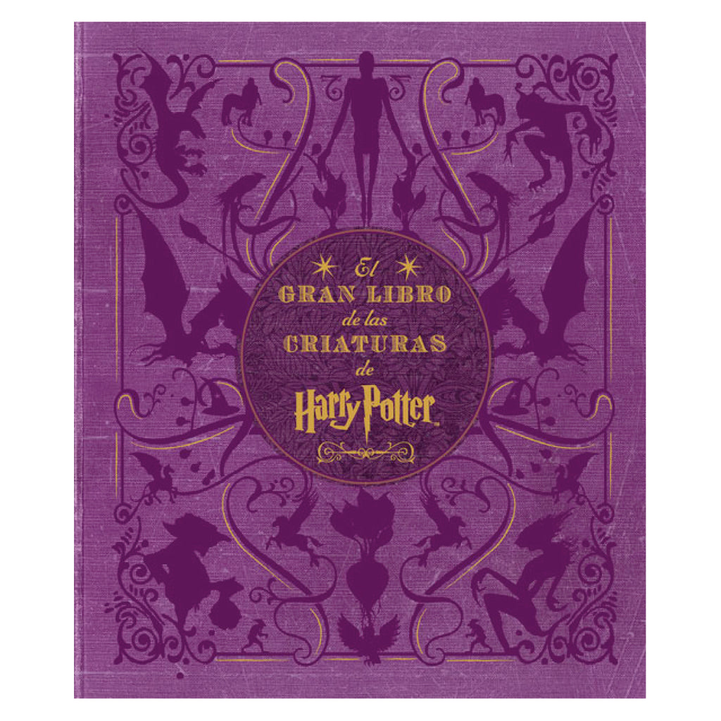 El Gran Libro De Las Criaturas De Harry Potter