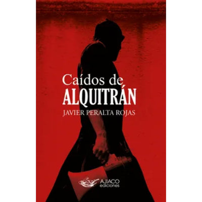 Caídos De Alquitrán