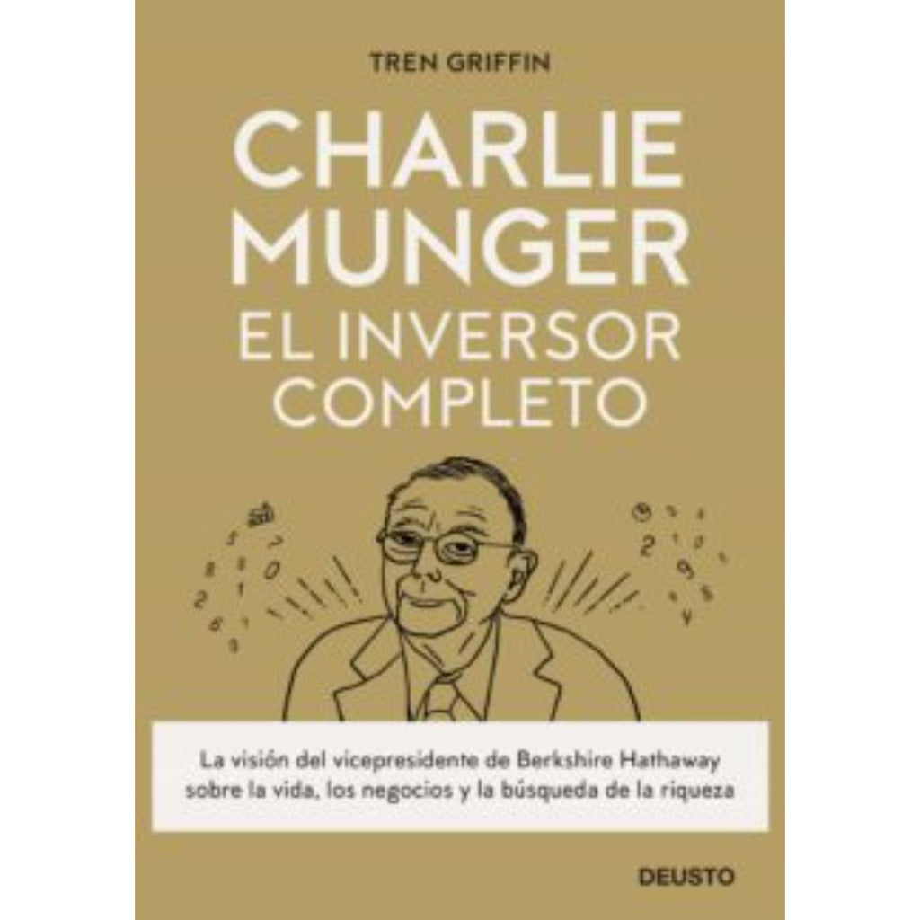 Charlie Munger: El Inversor Completo