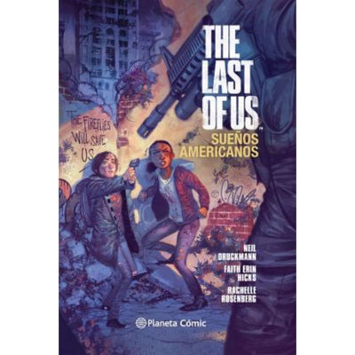 The Last Of Us: Sueños Americanos
