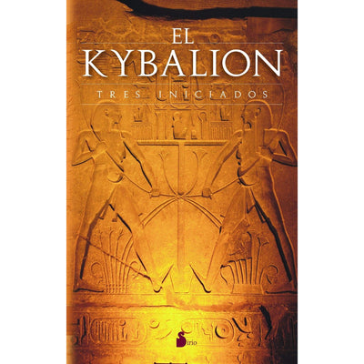 El Kybalion  - Tres Iniciados (Nva.Ed.)