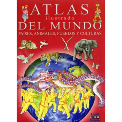 Atlas Ilustrado Del Mundo, Paises, Animales, Pueblos Y Culturas - Mi Primer Libro De