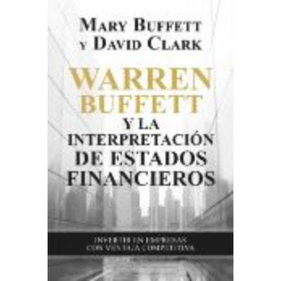 Warren Buffett Y La Interpretación De Estados Financieros