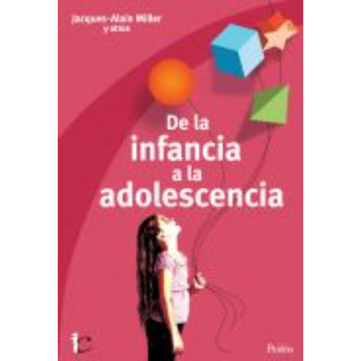 De La Infancia A La Adolescencia