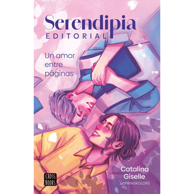 Serendipia Editorial: Un Amor Entre Páginas