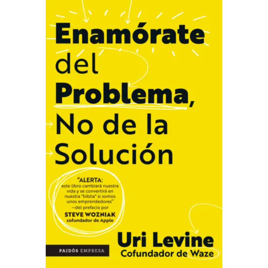 Enamórate del problema no de la solución