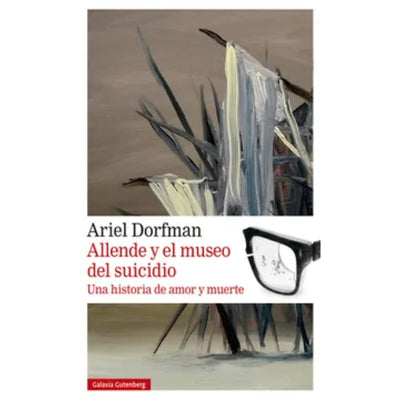 Allende Y El Museo Del Suicidio