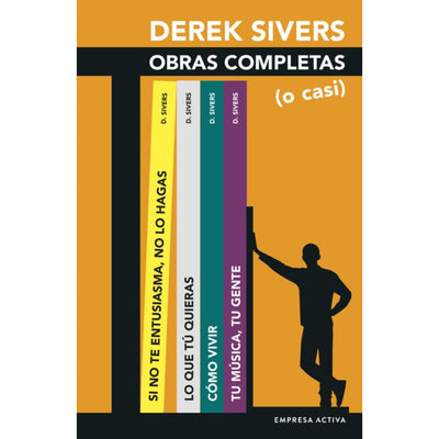 Derek Sivers. Obras Completas (O Casi)