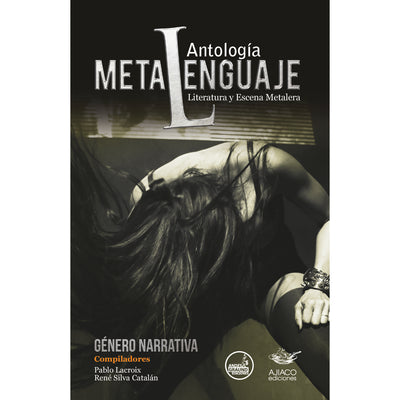 Metalenguaje - Antología (narrativa)
