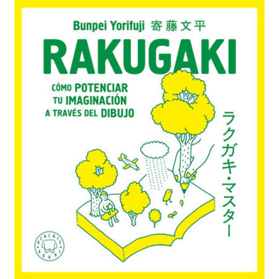 Rakugaki: Como Potenciar Tu Imaginaciòn Atraves Del Dibujo
