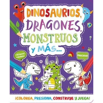 Dinosaurios, Dragones, Monstruos Y Mas... (Arma Y Colorea)