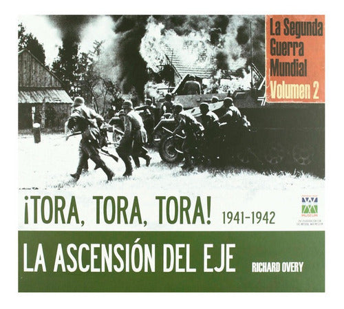 Segunda Guerra Mundial Tora Tora