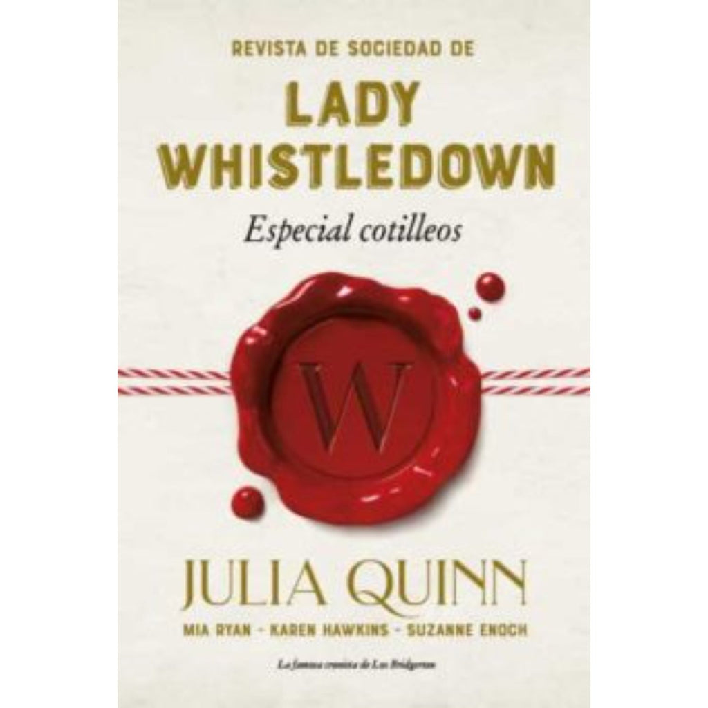 Revista De Sociedad De Lady Whistledown: Especial Cotilleos
