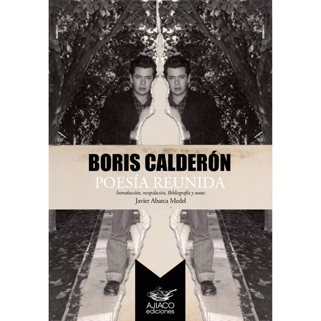 Boris Calderón - Poesía reunida