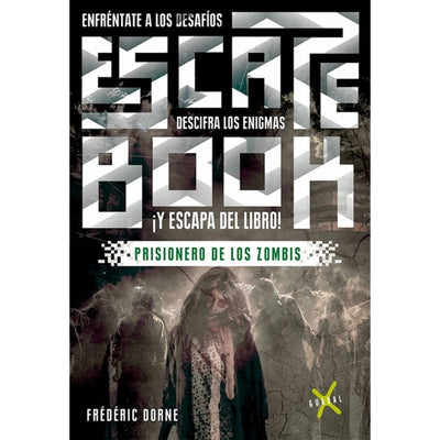 Escape Book: Prisioneros De Los Zombis