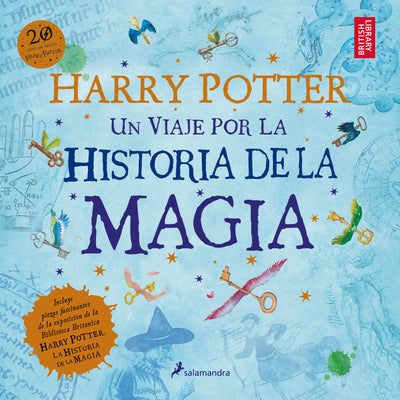 Un Viaje Por La Historia De La Magia ( Harry Potter )