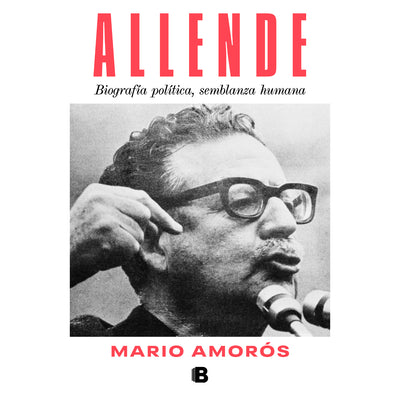 Allende. La Biografia (Reedicion)