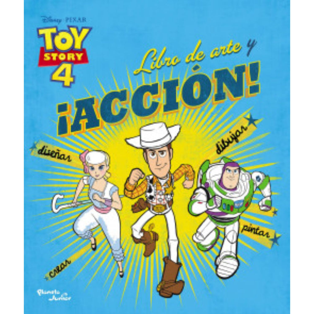 Toy Story 4. Libro De Arte Y ¡Acción!
