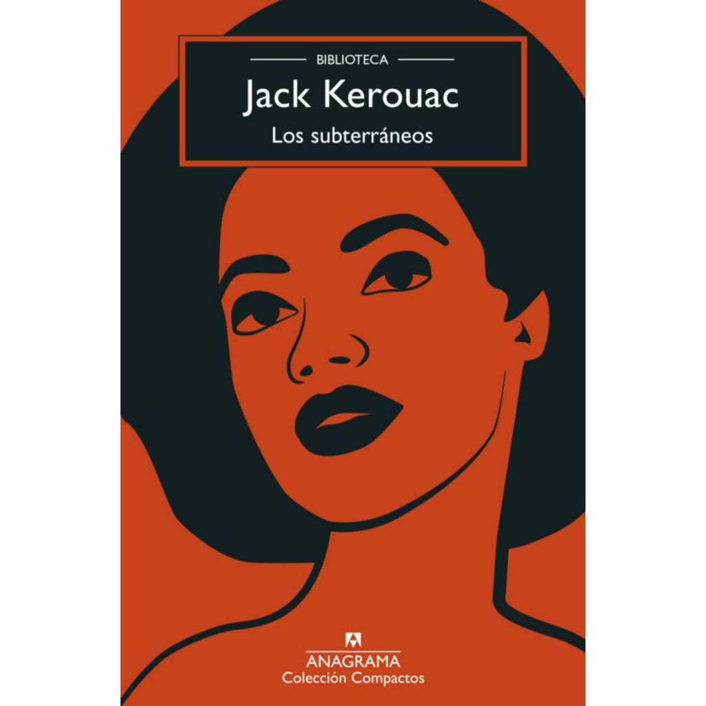 Los Subterráneos (Biblioteca Kerouac)