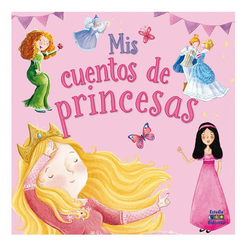 Mis Cuentos De Princesas - Volumen Extra -