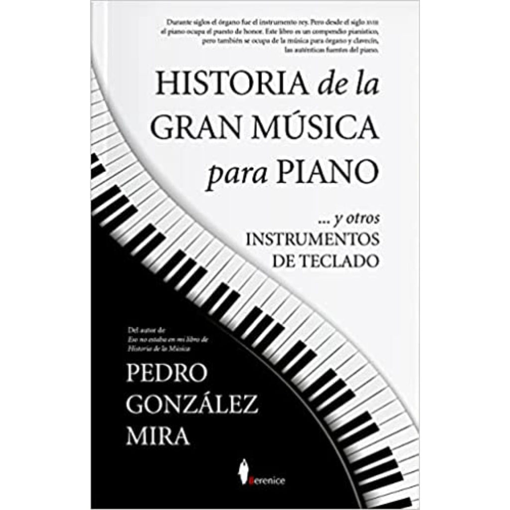 Historia De La Gran Musica Para Piano