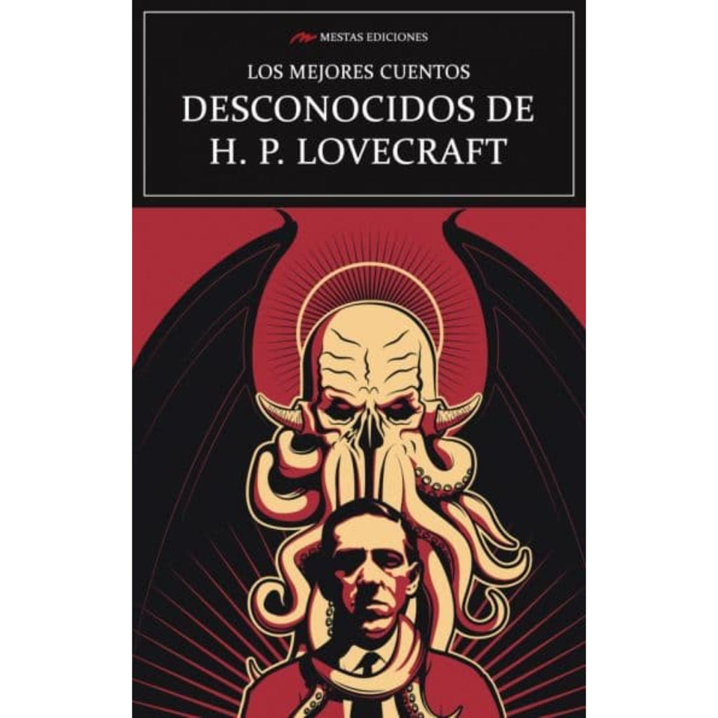 Los Mejores Cuentos Desconocidos De Lovecraft.