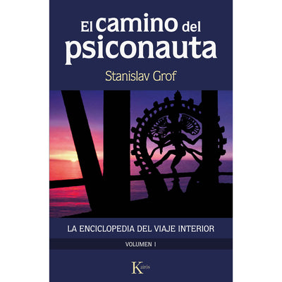 El Camino Del Psiconauta [Vol. 1]