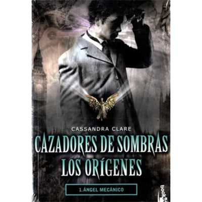 Cazadores De Sombras. Los Orígenes 1. Ángel Mecánico