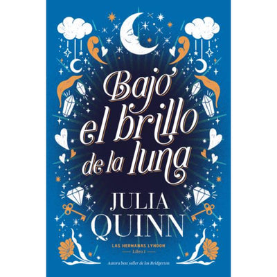 Bajo El Brillo De La Luna (Las Hermanas Lyndon 1)