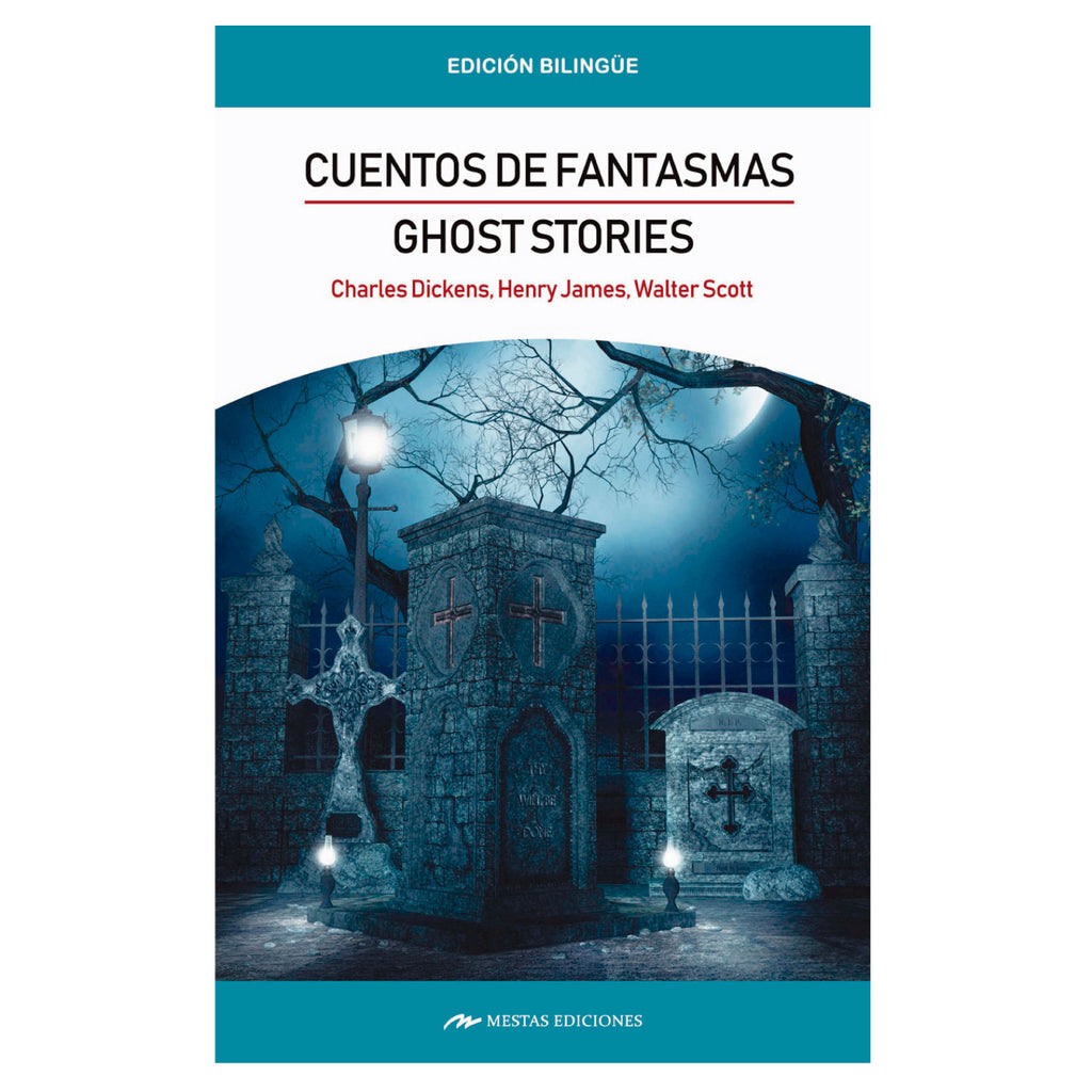 Ghost Stories / Cuentos De Fantasmas ( Bilingüe )
