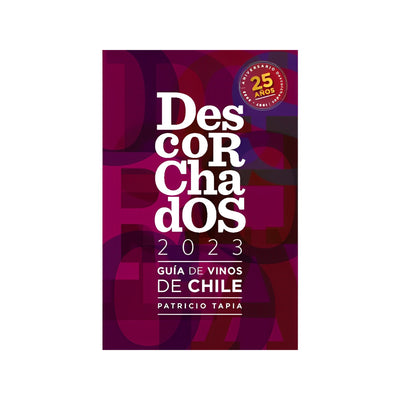 Descorchados 2023, Guía de Vinos de Chile