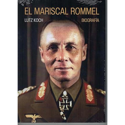 El Mariscal Rommel