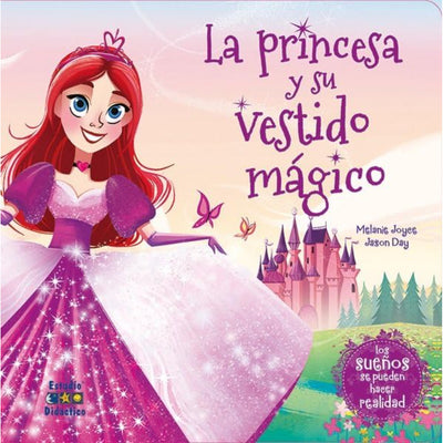 La Princesa Y Su Vestido Magico (Mini Libros)