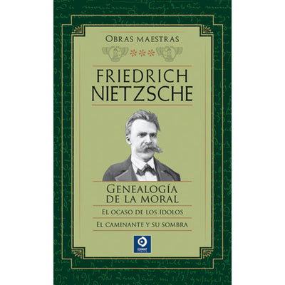 Friedrich Nietzsche Volumen III (Obras Maestras)