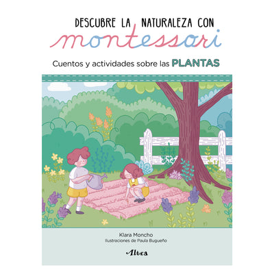 Descubre La Naturaleza Con Montessori Las Plantas