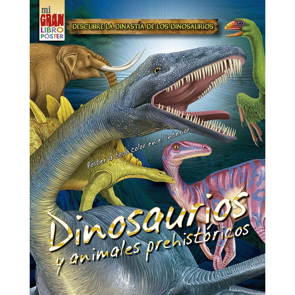 Mi Gran Libro Póster: Dinosaurios Y Animales Prehistóricos