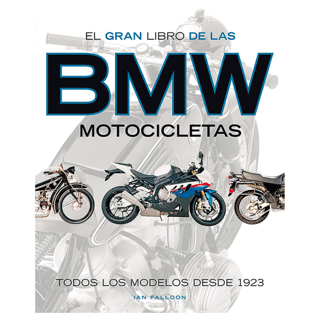 Bmw, El Gran Libro De Las Motocicletas