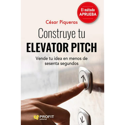 Construye Tu Elevator Pitch