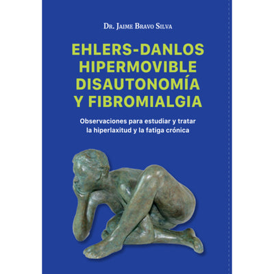 Ehlers-Danlos Hipermovible, Disautonomía Y Fibromialgia